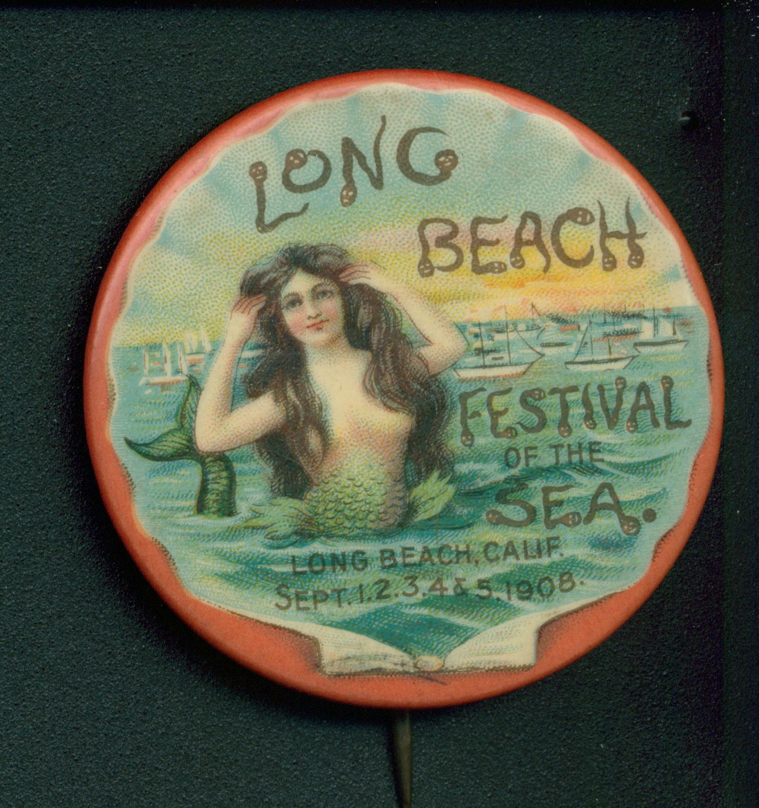  Long Beach Festival of the Sea:  Sept. 3,4,&5, 1908.  Shows Mermaid coming out of the water, boats in background.